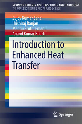 Saha / Ranjan / Emani |  Introduction to Enhanced Heat Transfer | eBook | Sack Fachmedien