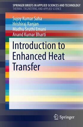 Saha / Bharti / Ranjan |  Introduction to Enhanced Heat Transfer | Buch |  Sack Fachmedien
