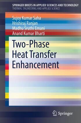 Saha / Bharti / Ranjan |  Two-Phase Heat Transfer Enhancement | Buch |  Sack Fachmedien