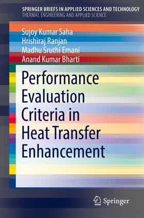 Saha / Ranjan / Emani |  Performance Evaluation Criteria in Heat Transfer Enhancement | eBook | Sack Fachmedien