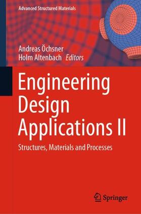 Altenbach / Öchsner |  Engineering Design Applications II | Buch |  Sack Fachmedien