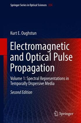 Oughstun |  Electromagnetic and Optical Pulse Propagation | Buch |  Sack Fachmedien