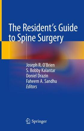 O'Brien / Sandhu / Kalantar |  The Resident's Guide to Spine Surgery | Buch |  Sack Fachmedien