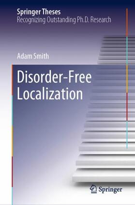 Smith |  Disorder-Free Localization | Buch |  Sack Fachmedien