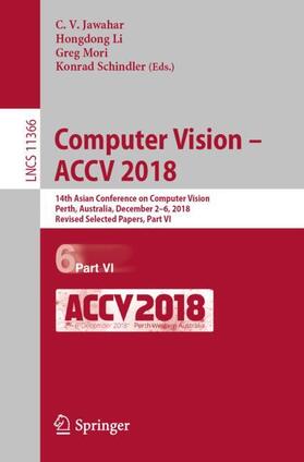 Jawahar / Schindler / Li |  Computer Vision ¿ ACCV 2018 | Buch |  Sack Fachmedien