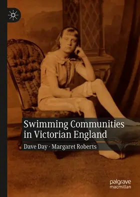 Roberts / Day |  Swimming Communities in Victorian England | Buch |  Sack Fachmedien