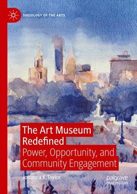 Taylor |  The Art Museum Redefined | Buch |  Sack Fachmedien