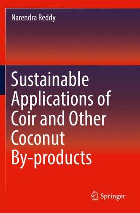 Reddy |  Sustainable Applications of Coir and Other Coconut By-products | Buch |  Sack Fachmedien