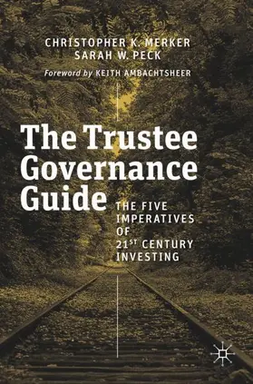 Peck / Merker |  The Trustee Governance Guide | Buch |  Sack Fachmedien