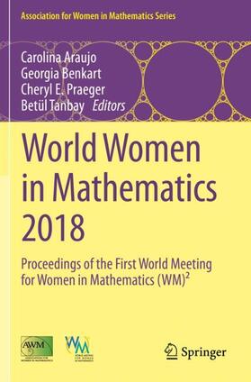 Araujo / Tanbay / Benkart | World Women in Mathematics 2018 | Buch | 978-3-030-21172-1 | sack.de