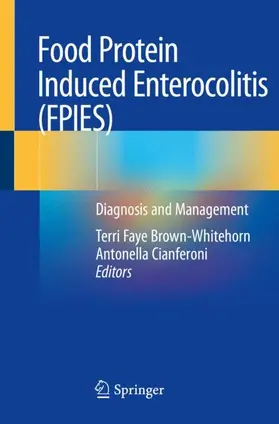 Cianferoni / Brown-Whitehorn |  Food Protein Induced Enterocolitis (FPIES) | Buch |  Sack Fachmedien