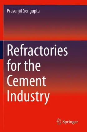 Sengupta |  Refractories for the Cement Industry | Buch |  Sack Fachmedien