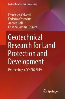 Calvetti / Jommi / Cotecchia |  Geotechnical Research for Land Protection and Development | Buch |  Sack Fachmedien