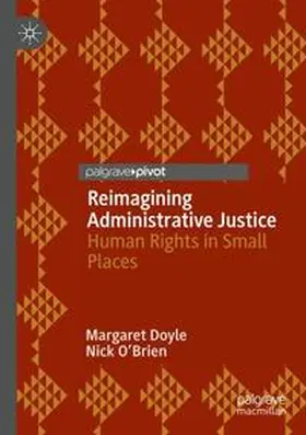 Doyle / O'Brien |  Reimagining Administrative Justice | Buch |  Sack Fachmedien