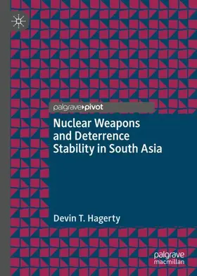 Hagerty |  Nuclear Weapons and Deterrence Stability in South Asia | Buch |  Sack Fachmedien