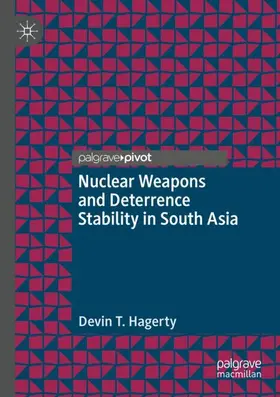 Hagerty |  Nuclear Weapons and Deterrence Stability in South Asia | Buch |  Sack Fachmedien