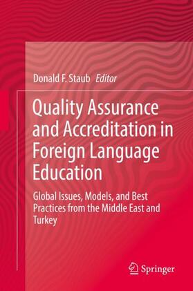 Staub |  Quality Assurance and Accreditation in Foreign Language Education | Buch |  Sack Fachmedien