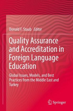 Staub |  Quality Assurance and Accreditation in Foreign Language Education | Buch |  Sack Fachmedien