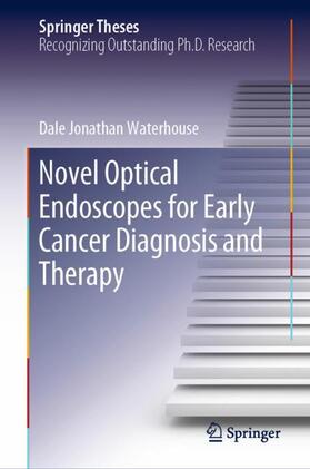 Waterhouse |  Novel Optical Endoscopes for Early Cancer Diagnosis and Therapy | Buch |  Sack Fachmedien