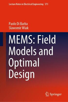 Wiak / Di Barba |  MEMS: Field Models and Optimal Design | Buch |  Sack Fachmedien