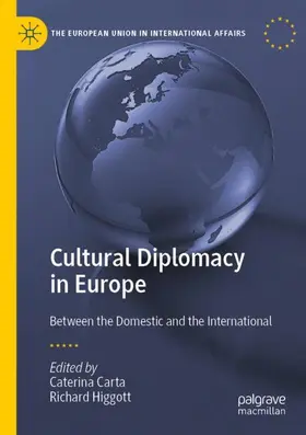 Higgott / Carta |  Cultural Diplomacy in Europe | Buch |  Sack Fachmedien