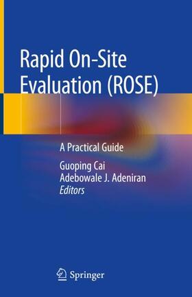 Adeniran / Cai |  Rapid On-site Evaluation (ROSE) | Buch |  Sack Fachmedien