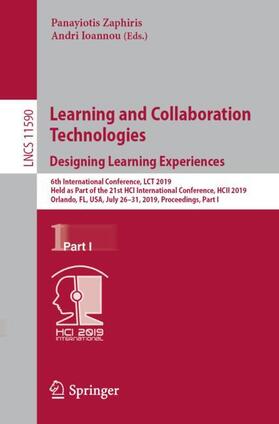 Ioannou / Zaphiris |  Learning and Collaboration Technologies. Designing Learning Experiences | Buch |  Sack Fachmedien