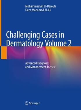 Al-Ali / El-Darouti |  Challenging Cases in Dermatology Volume 2 | Buch |  Sack Fachmedien