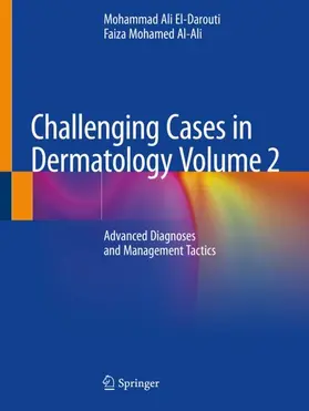 Al-Ali / El-Darouti |  Challenging Cases in Dermatology Volume 2 | Buch |  Sack Fachmedien