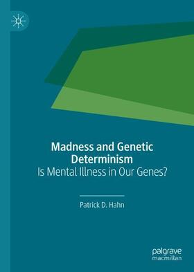 Hahn | Madness and Genetic Determinism | Buch | 978-3-030-21868-3 | sack.de