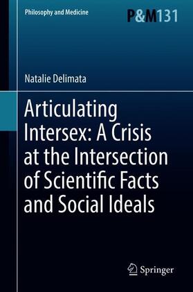 Delimata |  Articulating Intersex: A Crisis at the Intersection of Scientific Facts and Social Ideals | Buch |  Sack Fachmedien
