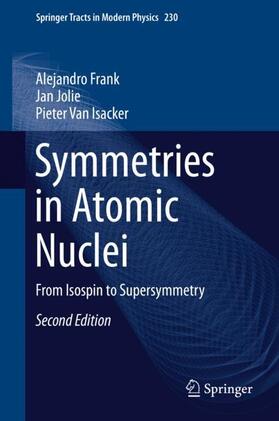 Frank / Van Isacker / Jolie |  Symmetries in Atomic Nuclei | Buch |  Sack Fachmedien