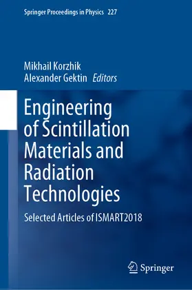 Korzhik / Gektin |  Engineering of Scintillation Materials and Radiation Technologies | eBook | Sack Fachmedien