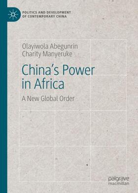 Manyeruke / Abegunrin |  China's Power in Africa | Buch |  Sack Fachmedien
