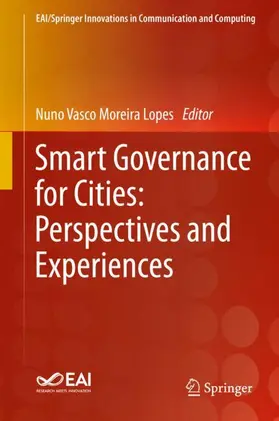 Lopes |  Smart Governance for Cities: Perspectives and Experiences | Buch |  Sack Fachmedien