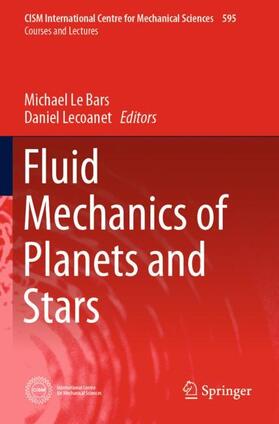 Lecoanet / Le Bars |  Fluid Mechanics of Planets and Stars | Buch |  Sack Fachmedien