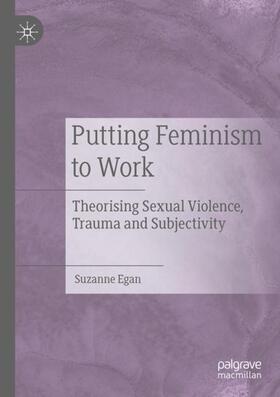 Egan |  Putting Feminism to Work | Buch |  Sack Fachmedien