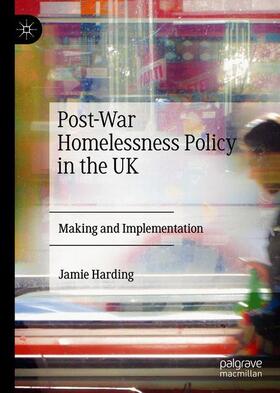 Harding |  Post-War Homelessness Policy in the UK | Buch |  Sack Fachmedien