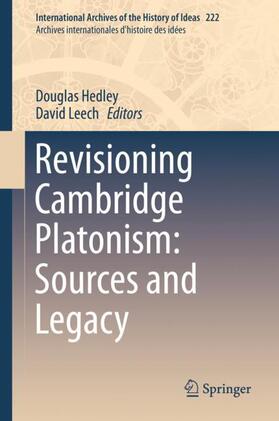 Leech / Hedley |  Revisioning Cambridge Platonism: Sources and Legacy | Buch |  Sack Fachmedien