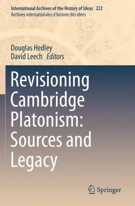 Leech / Hedley |  Revisioning Cambridge Platonism: Sources and Legacy | Buch |  Sack Fachmedien