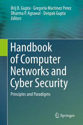 Gupta / Perez / Agrawal |  Handbook of Computer Networks and Cyber Security | eBook | Sack Fachmedien