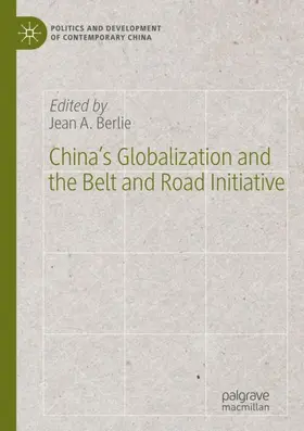 Berlie |  China¿s Globalization and the Belt and Road Initiative | Buch |  Sack Fachmedien