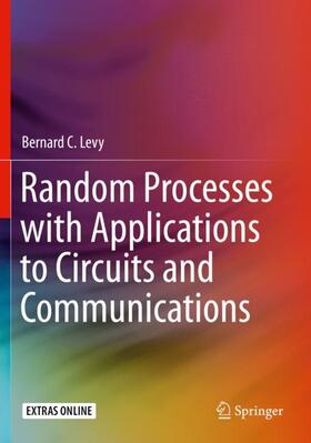 Levy |  Random Processes with Applications to Circuits and Communications | Buch |  Sack Fachmedien