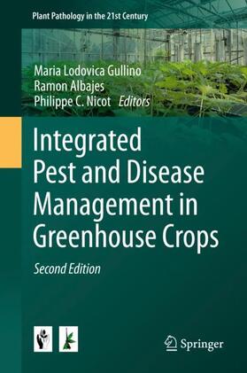 Gullino / Nicot / Albajes |  Integrated Pest and Disease Management in Greenhouse Crops | Buch |  Sack Fachmedien
