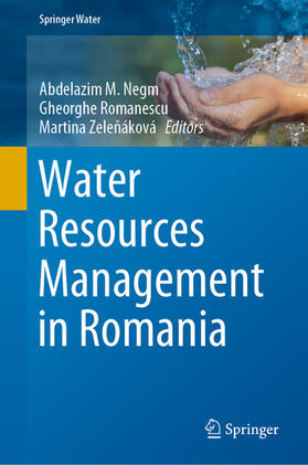 Negm / Romanescu / Zelenáková |  Water Resources Management in Romania | eBook | Sack Fachmedien