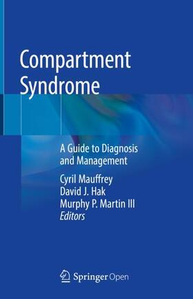 Mauffrey / Martin III / Hak |  Compartment Syndrome | Buch |  Sack Fachmedien