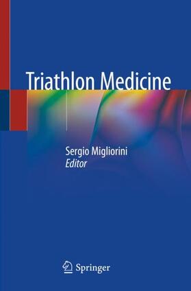 Migliorini |  Triathlon Medicine | Buch |  Sack Fachmedien