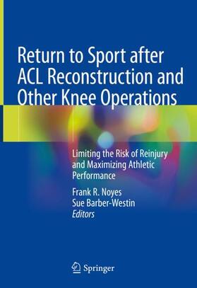 Barber-Westin / Noyes |  Return to Sport after ACL Reconstruction and Other Knee Operations | Buch |  Sack Fachmedien