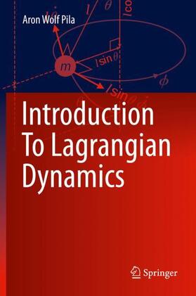 Pila |  Introduction To Lagrangian Dynamics | Buch |  Sack Fachmedien