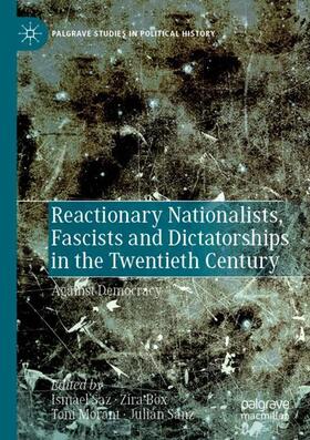 Saz / Sanz / Box |  Reactionary Nationalists, Fascists and Dictatorships in the Twentieth Century | Buch |  Sack Fachmedien